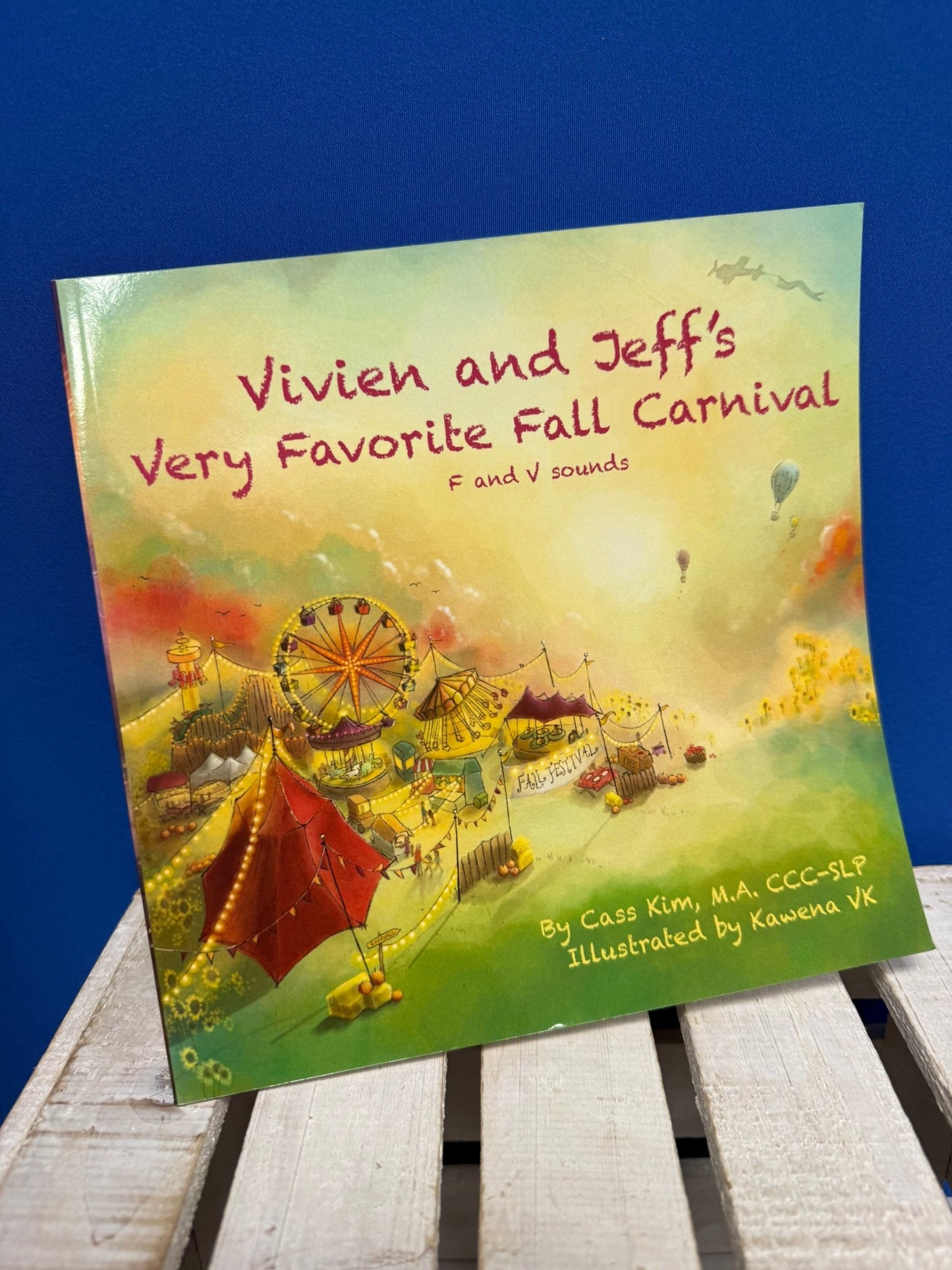 F and V sounds Book - Vivien and Jeff’s Very Favorite Fall Carnival - Speech and Smile