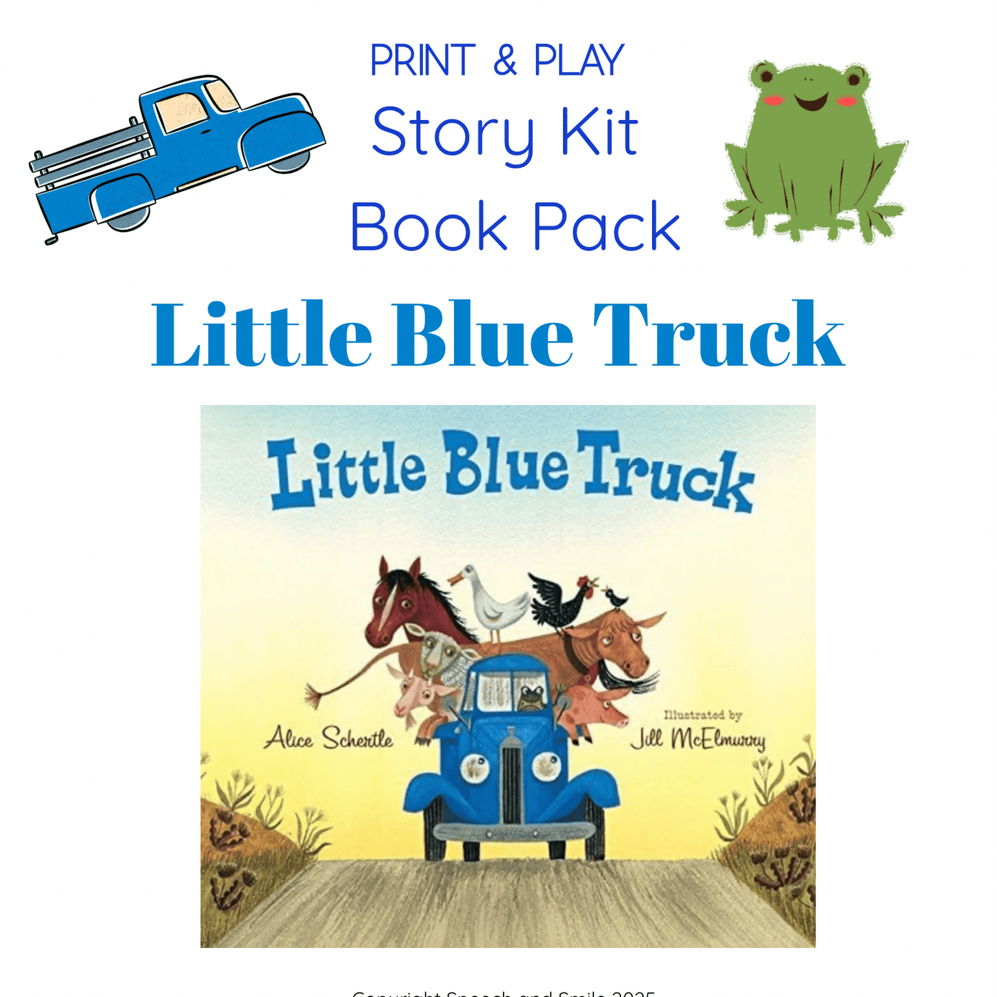 Say and Play Story Kit Companion Pack – Little Blue Truck PRINTABLE ACTIVITIES Speech & Language Instant Download Book Extension - Speech and Smile
