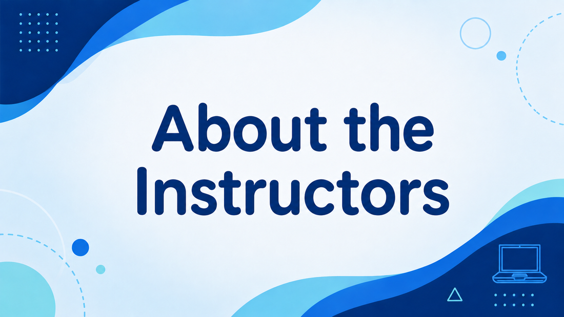About the Instructors