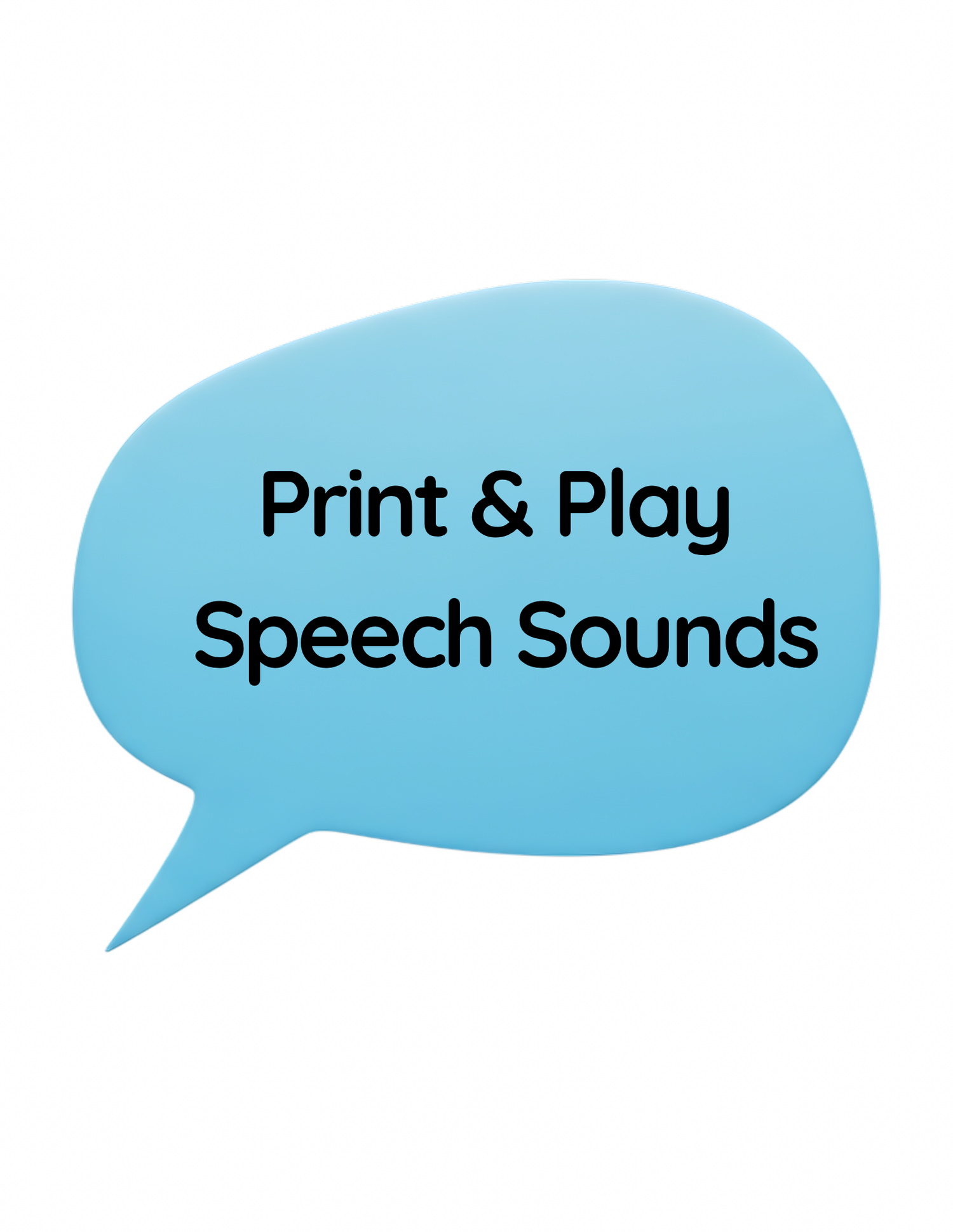 Print & Play SPEECH SOUNDS