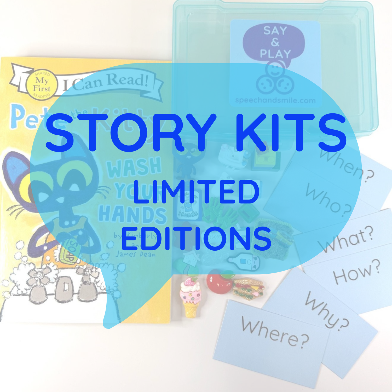Story Kit Limited Editions
(available while supplies last)