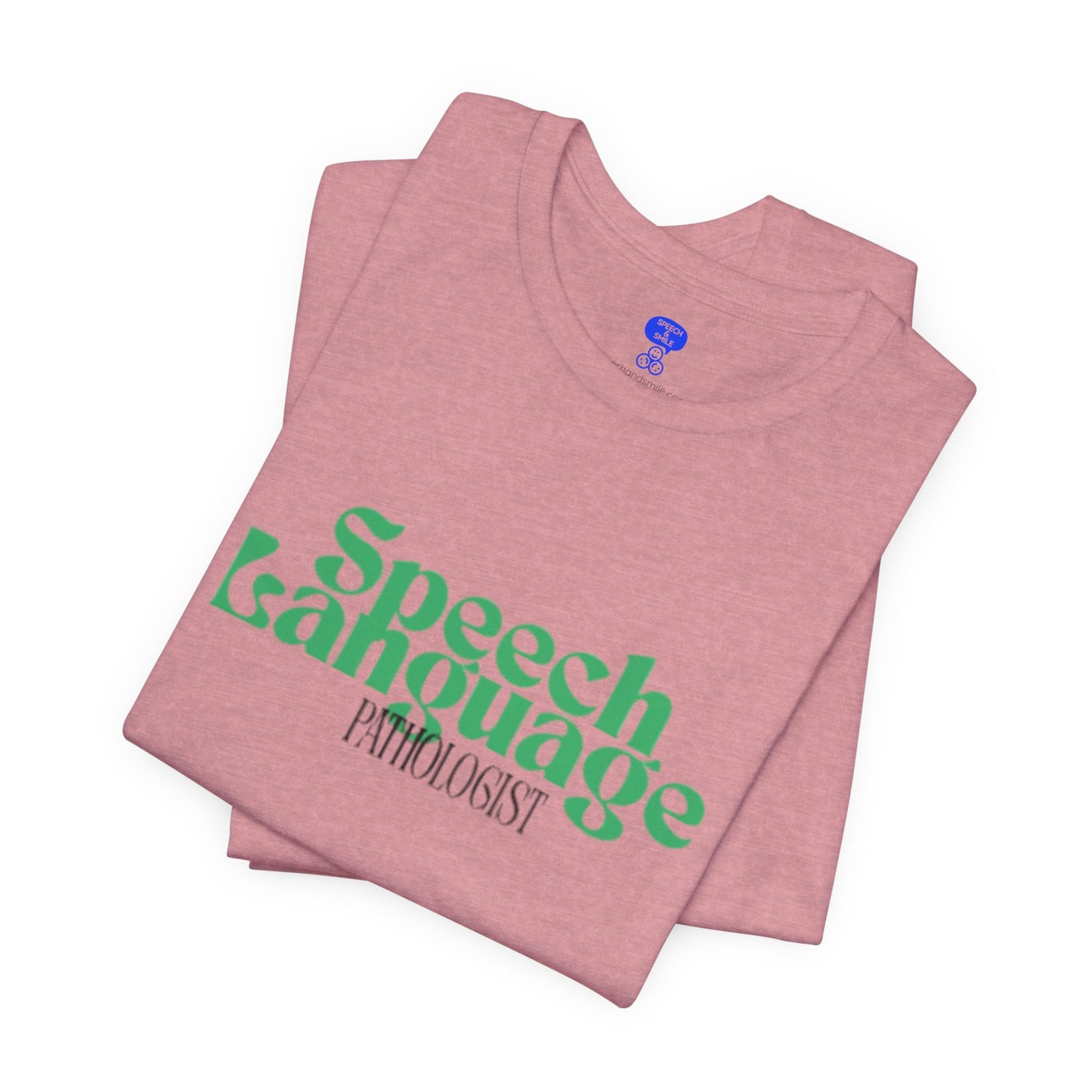 Speech Therapy T-Shirt - SLP Gift - Speech and Language Pathologist Shirt