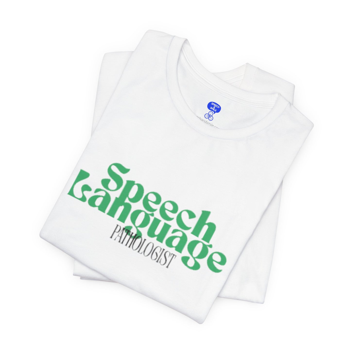 Speech Therapy T-Shirt - SLP Gift - Speech and Language Pathologist Shirt