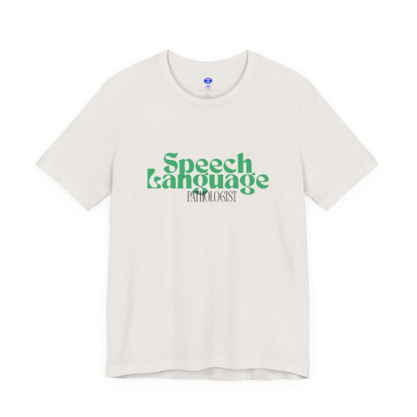 Speech Therapy T-Shirt - SLP Gift - Speech and Language Pathologist Shirt