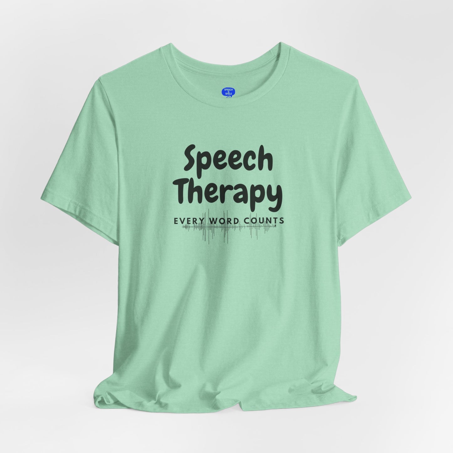 SLP Every Word Counts Shirt Speech Therapy T-Shirt - SLP Gift - Speech and Language Pathologist Shirt