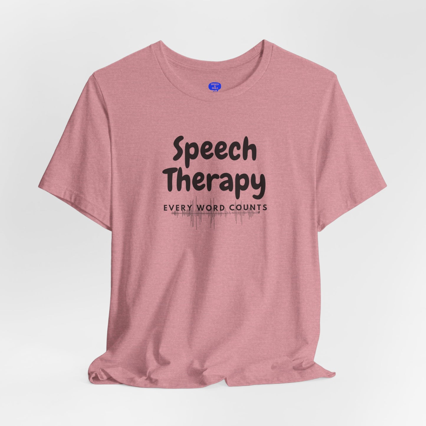 SLP Every Word Counts Shirt Speech Therapy T-Shirt - SLP Gift - Speech and Language Pathologist Shirt