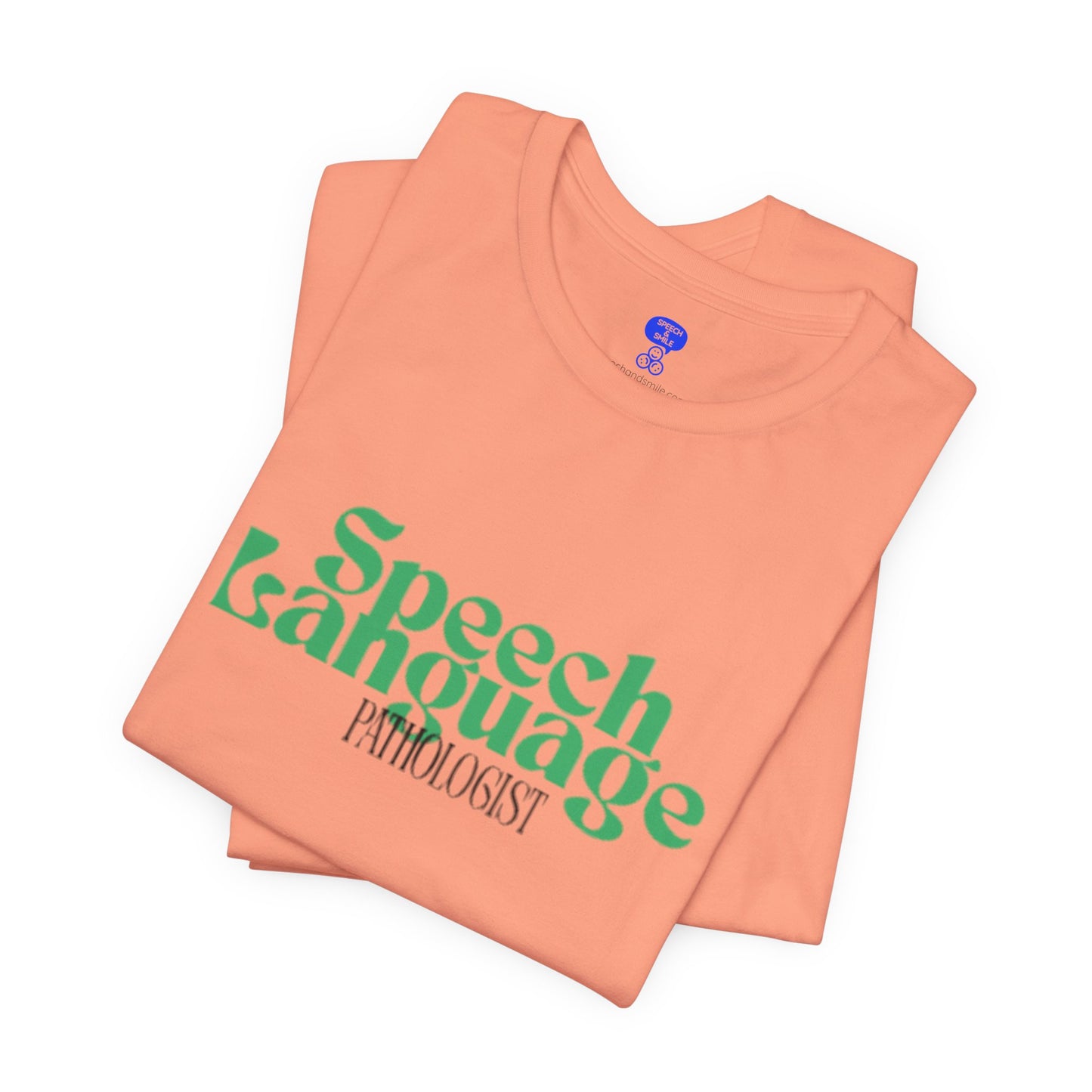 Speech Therapy T-Shirt - SLP Gift - Speech and Language Pathologist Shirt