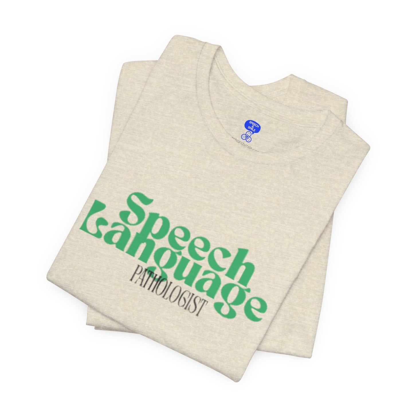 Speech Therapy T-Shirt - SLP Gift - Speech and Language Pathologist Shirt