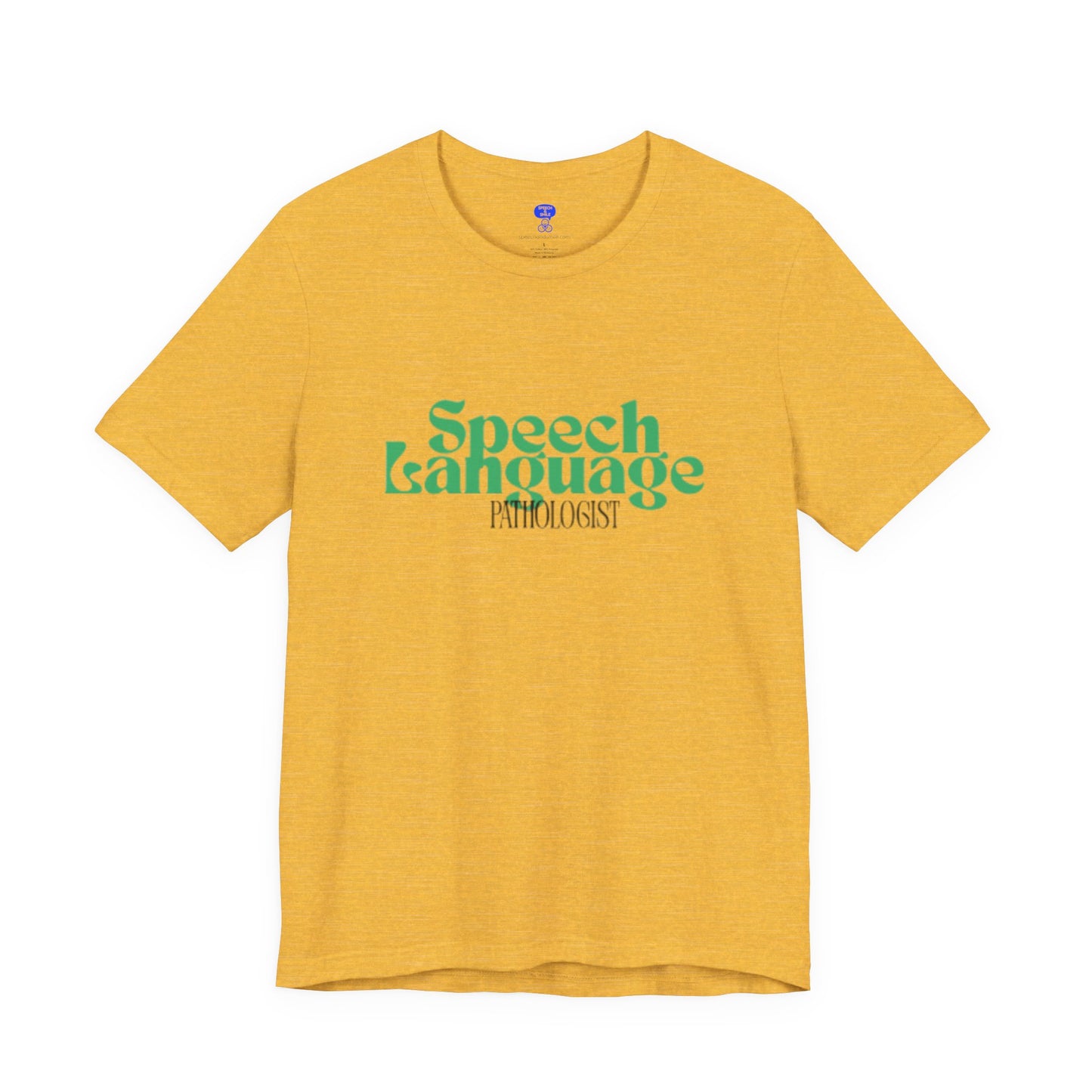 Speech Therapy T-Shirt - SLP Gift - Speech and Language Pathologist Shirt