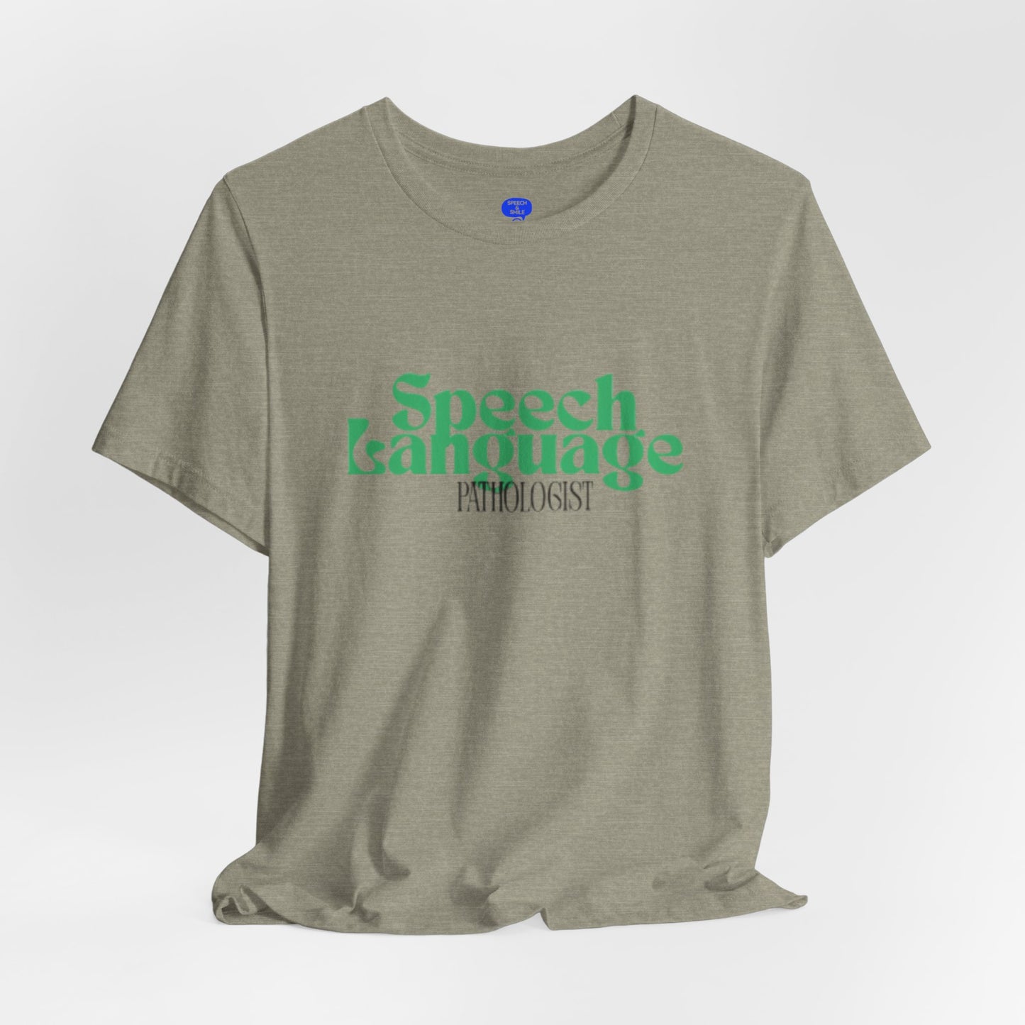 Speech Therapy T-Shirt - SLP Gift - Speech and Language Pathologist Shirt