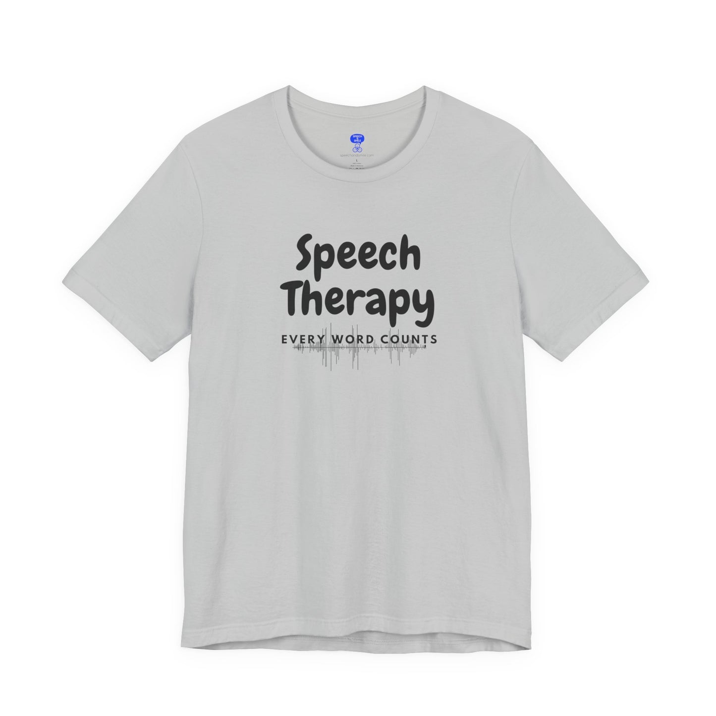 SLP Every Word Counts Shirt Speech Therapy T-Shirt - SLP Gift - Speech and Language Pathologist Shirt