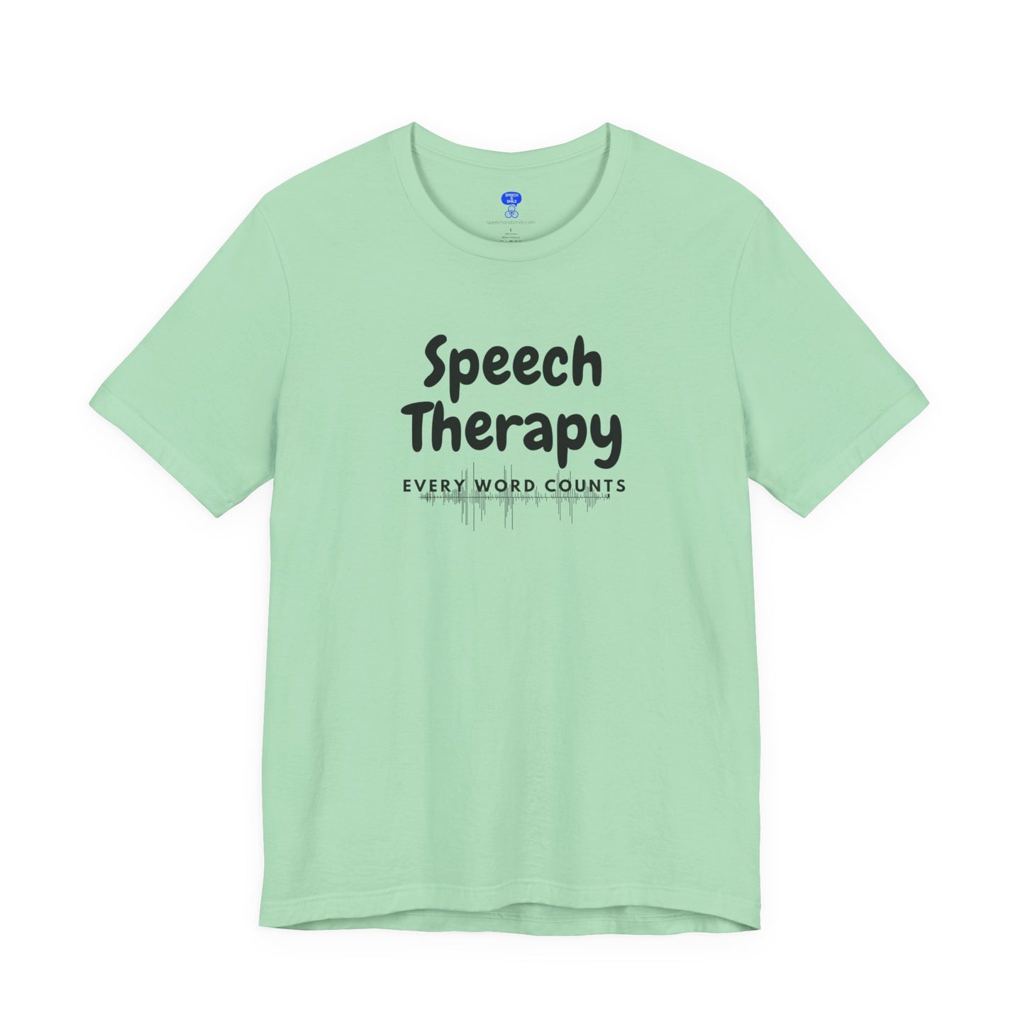 SLP Every Word Counts Shirt Speech Therapy T-Shirt - SLP Gift - Speech and Language Pathologist Shirt