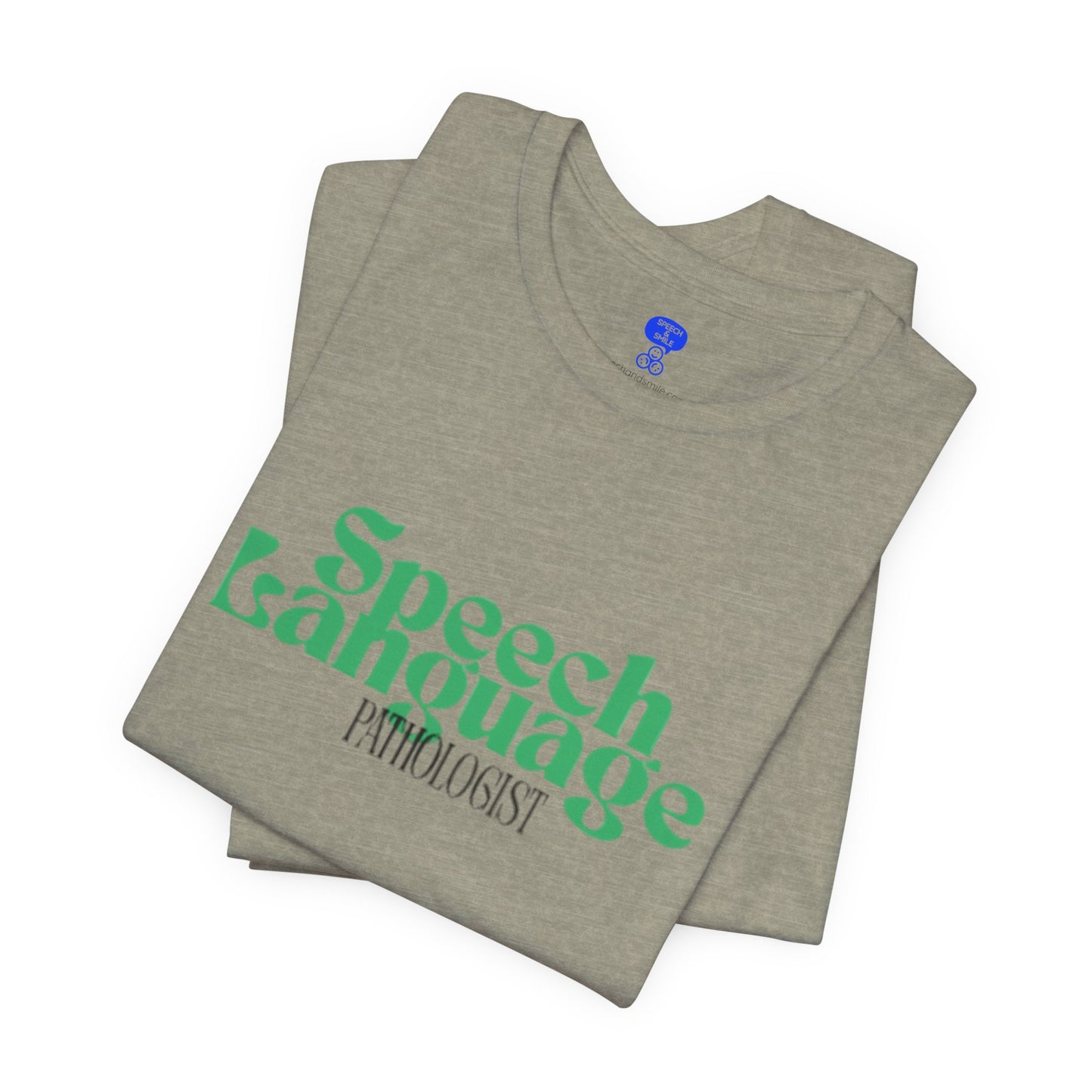 Speech Therapy T-Shirt - SLP Gift - Speech and Language Pathologist Shirt