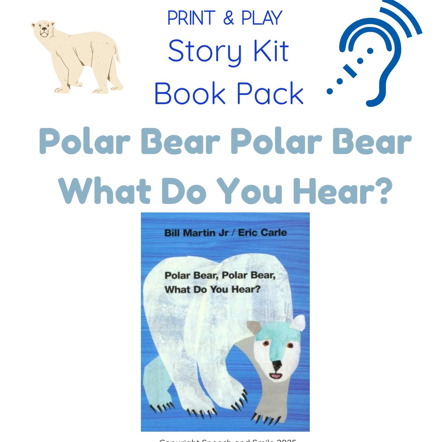 Say and Play Story Kit Companion Pack – Polar Bear Polar Bear What do you Hear? PRINTABLE ACTIVITIES Instant Download Book Extension