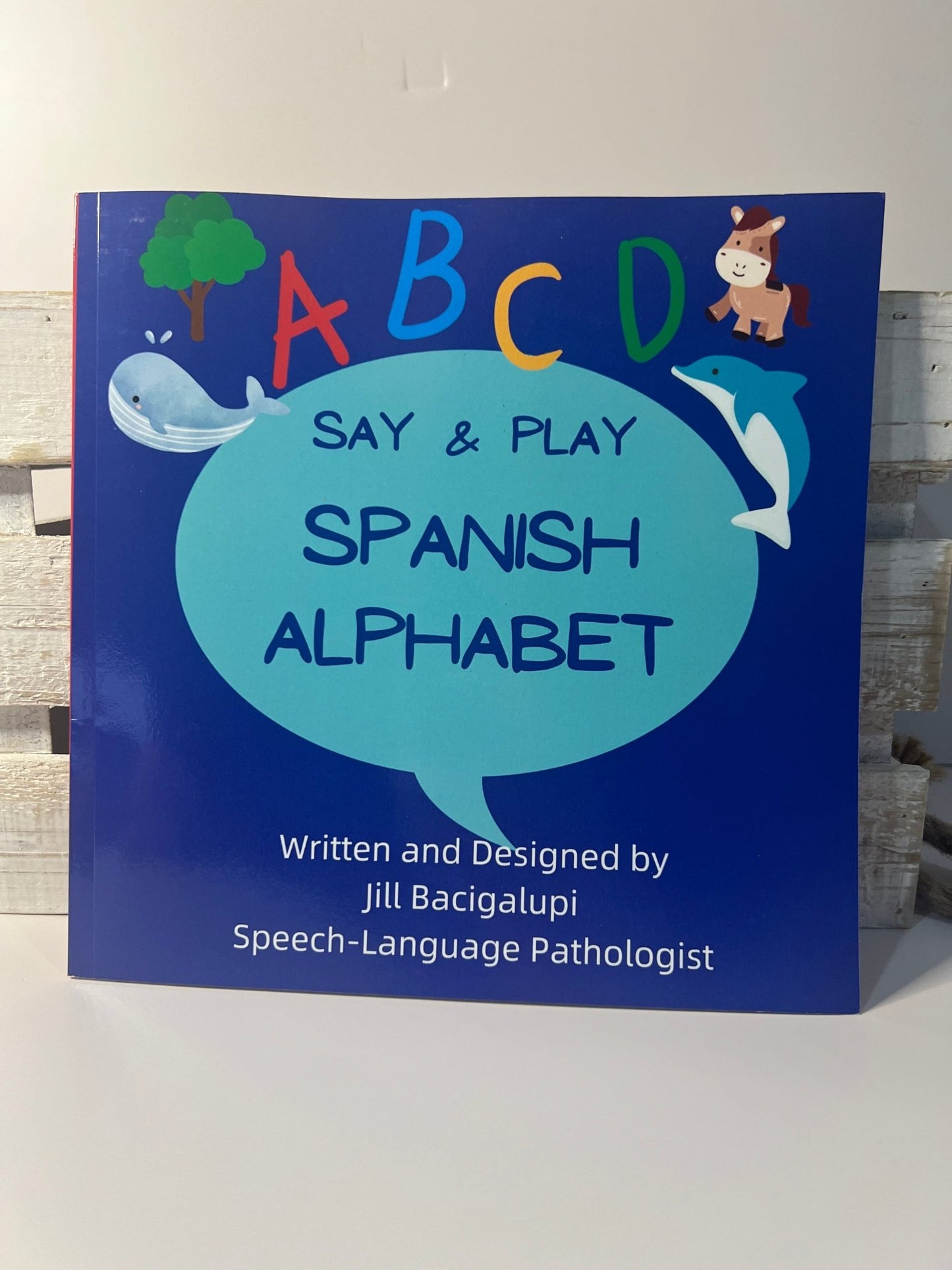 Alphabet Book IN SPANISH Learn the Alphabet - Pairs with Spanish Alphabet Set with Mini Objects - Speech and Smile