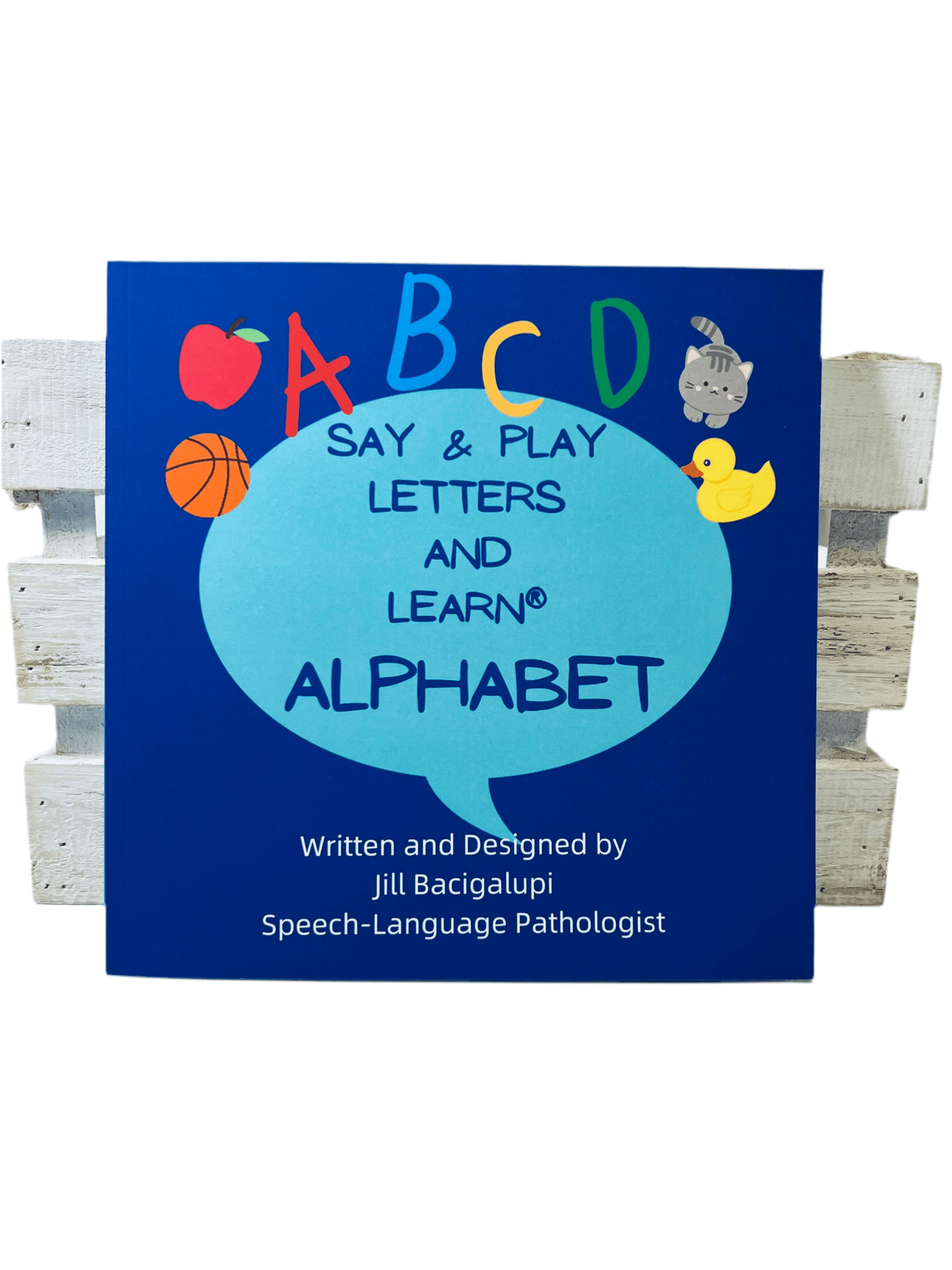 Alphabet Book Say and Play Learn the Alphabet - Speech and Smile