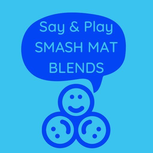 BLEND SOUNDS Smash Mat - Speech Therapy Printable - Play Dough Smash Mat - Speech Therapy Materials - Speech Therapy - Speech and Smile - Speech Therapy - Speech and Smile