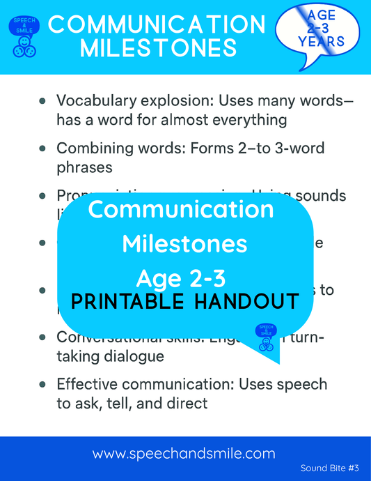 Communication Milestones Ages 2 - 3 years Handout – Sound Bite 3 (Printable Download) - Speech and Smile