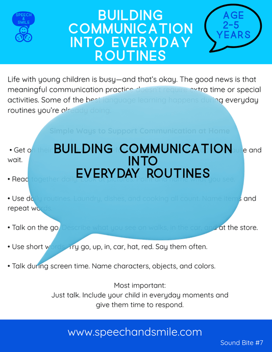 Communication Tips Building Communication into Everyday Routines Printable Handout - Speech and Smile