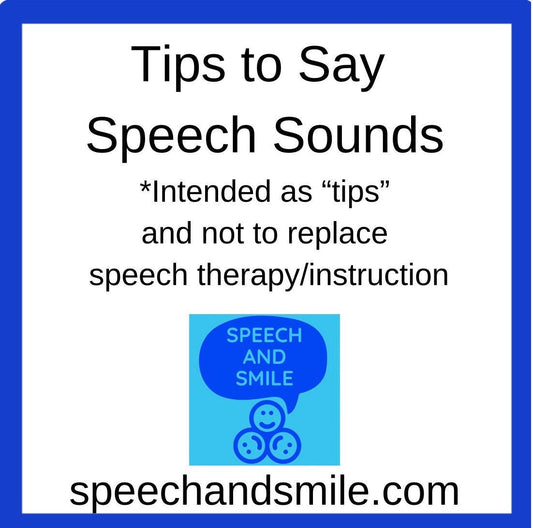 Speech Therapy Tip Cards FREE PRINTABLE Speech Therapy Cue Cards Tips to Make Speech Sounds - Speech and Smile