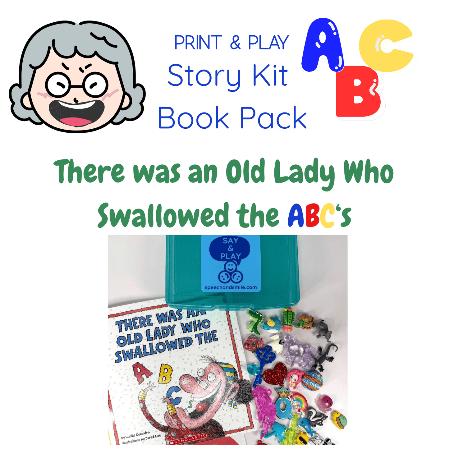 There Was an Old Lady Who Swallowed the ABCs Say and Play Story Kit Companion Pack - PRINTABLE - Speech and Smile