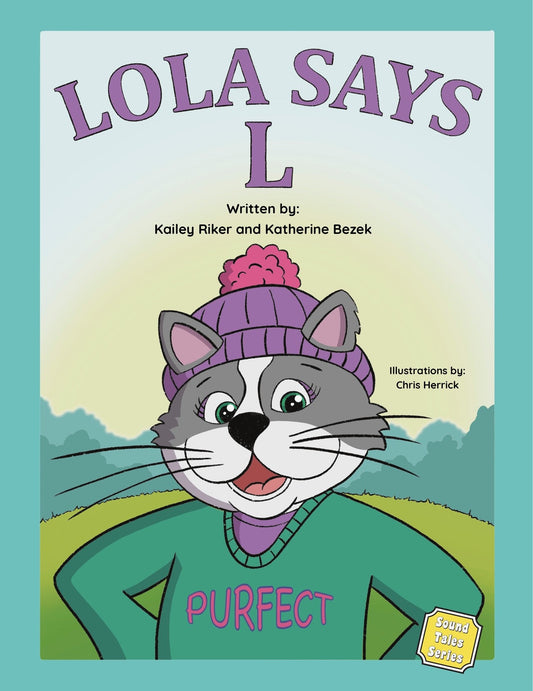 Speech Therapy Book for Targeting L Sounds  - Lola Says L  - Learn to Say and Read the /L/ Sound